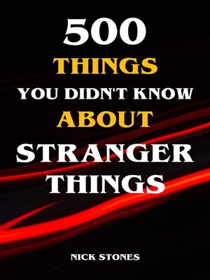 cover image of 500 Things You Didn't Know About Stranger Things